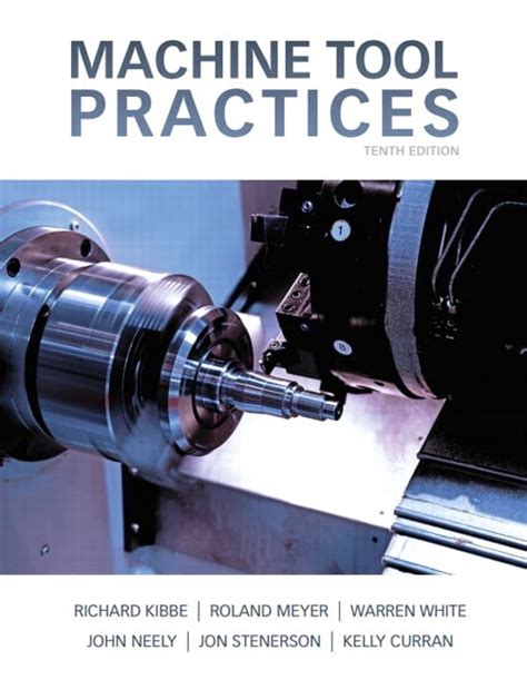 cnc machining classes kvcc|Pearson eText for Machine Tool Practices .